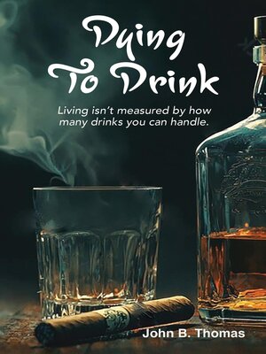 cover image of Dying to Drink
